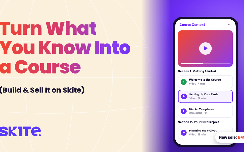 How to Create and Sell Your First Online Course on Skite