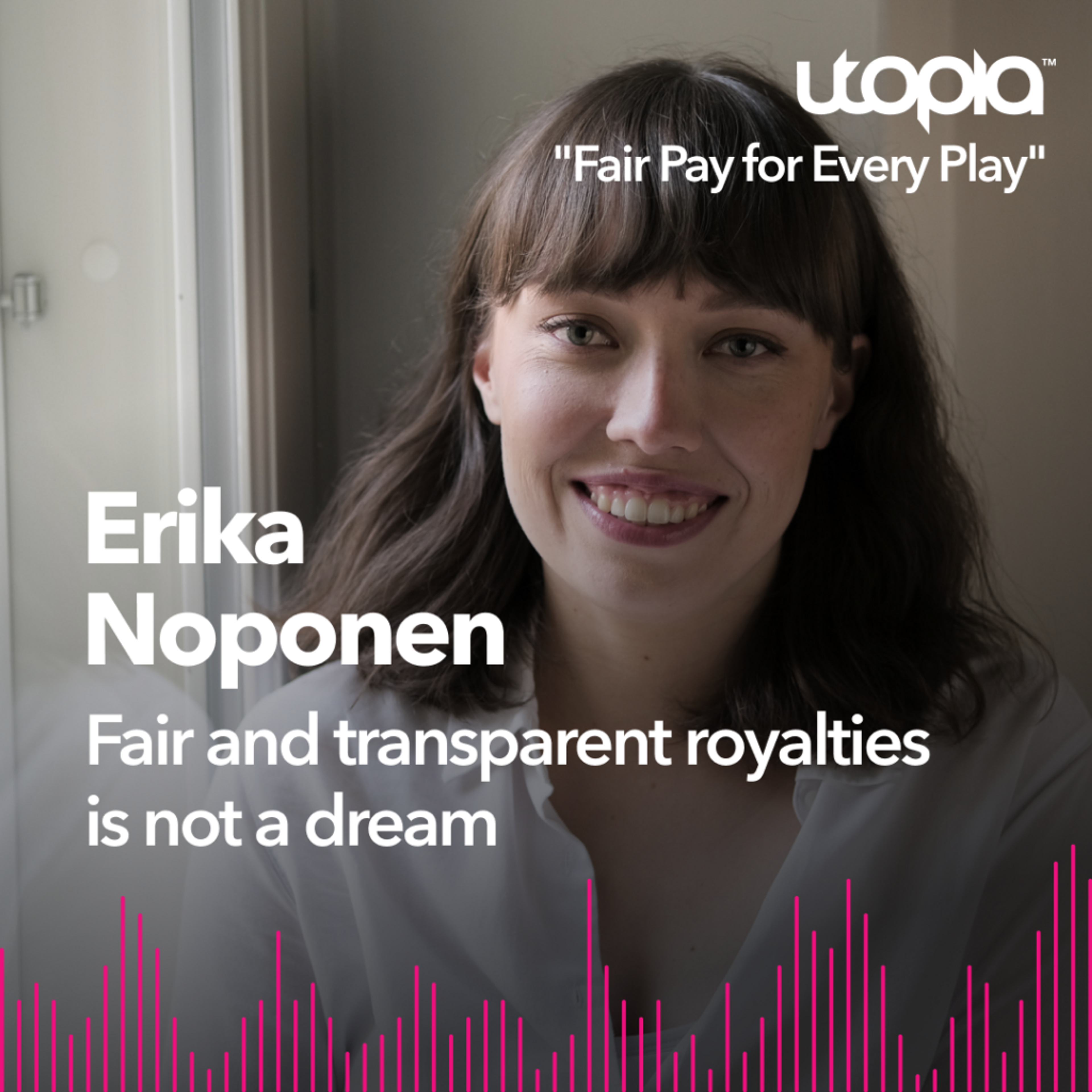 Card image for Fair Pay for Every Play, Ep 16: Erika Naponen on the Net Impact of the Music Industry