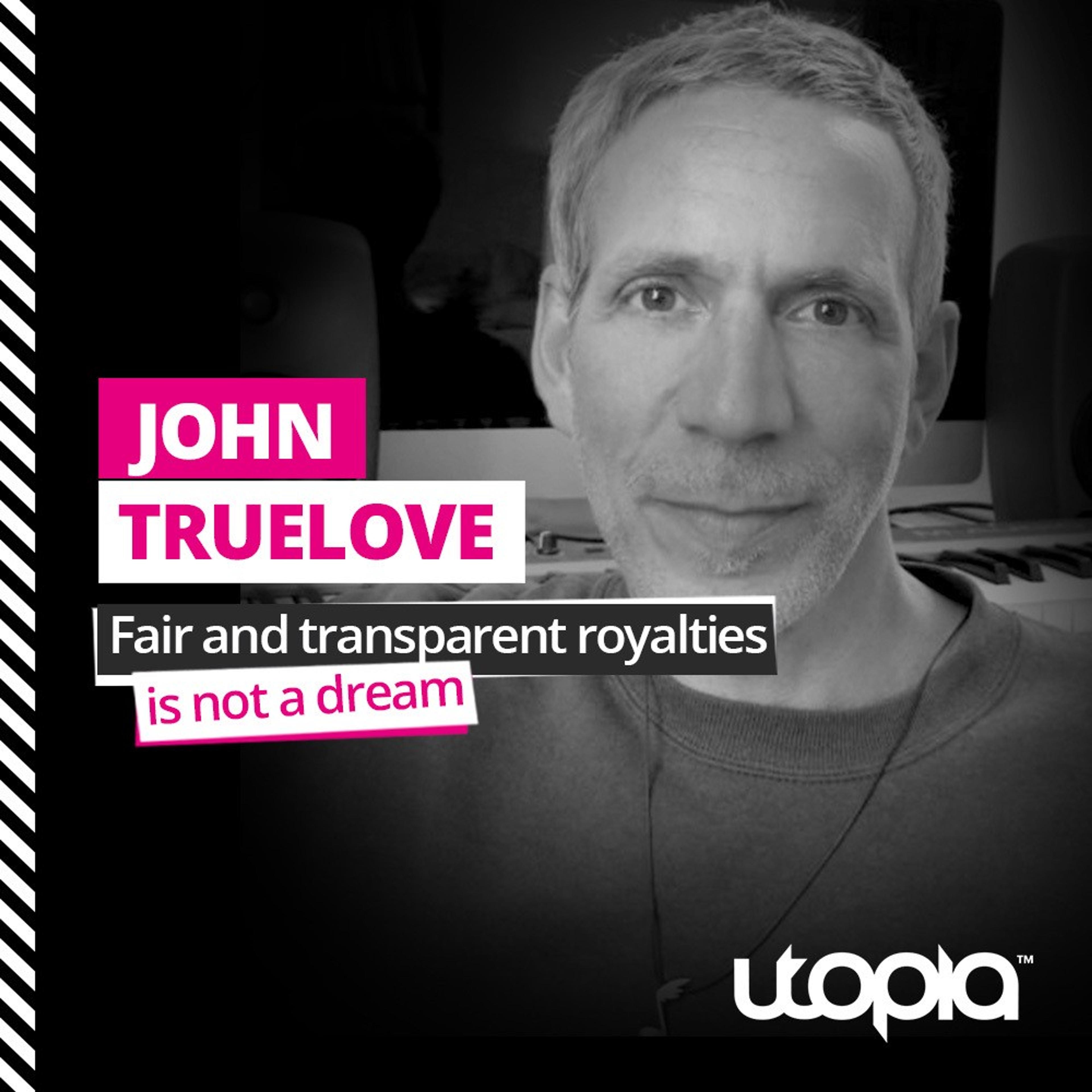 Card image for Fair Pay for Every Play, Ep 11: John Truelove and his love for music technology