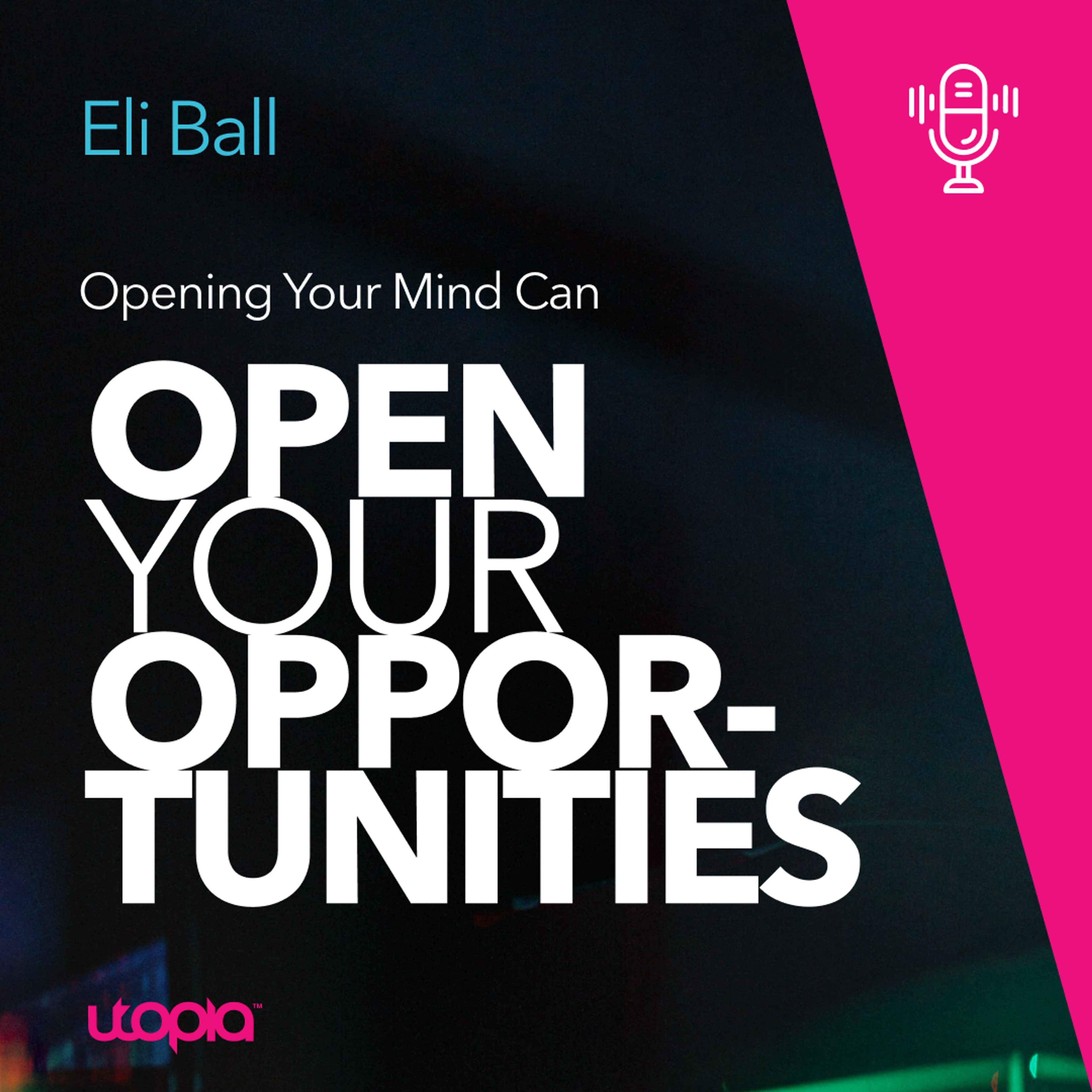Card image for Fair Pay for Every Play, Ep 19: Opening Your Mind Can Open Your Opportunities with Eli Ball