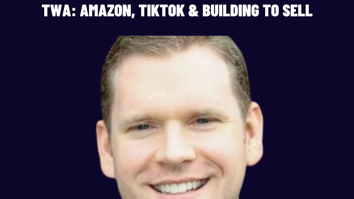 Cracking the Social Shopping Code with Neil Twa: Amazon, TikTok & Building to Sell