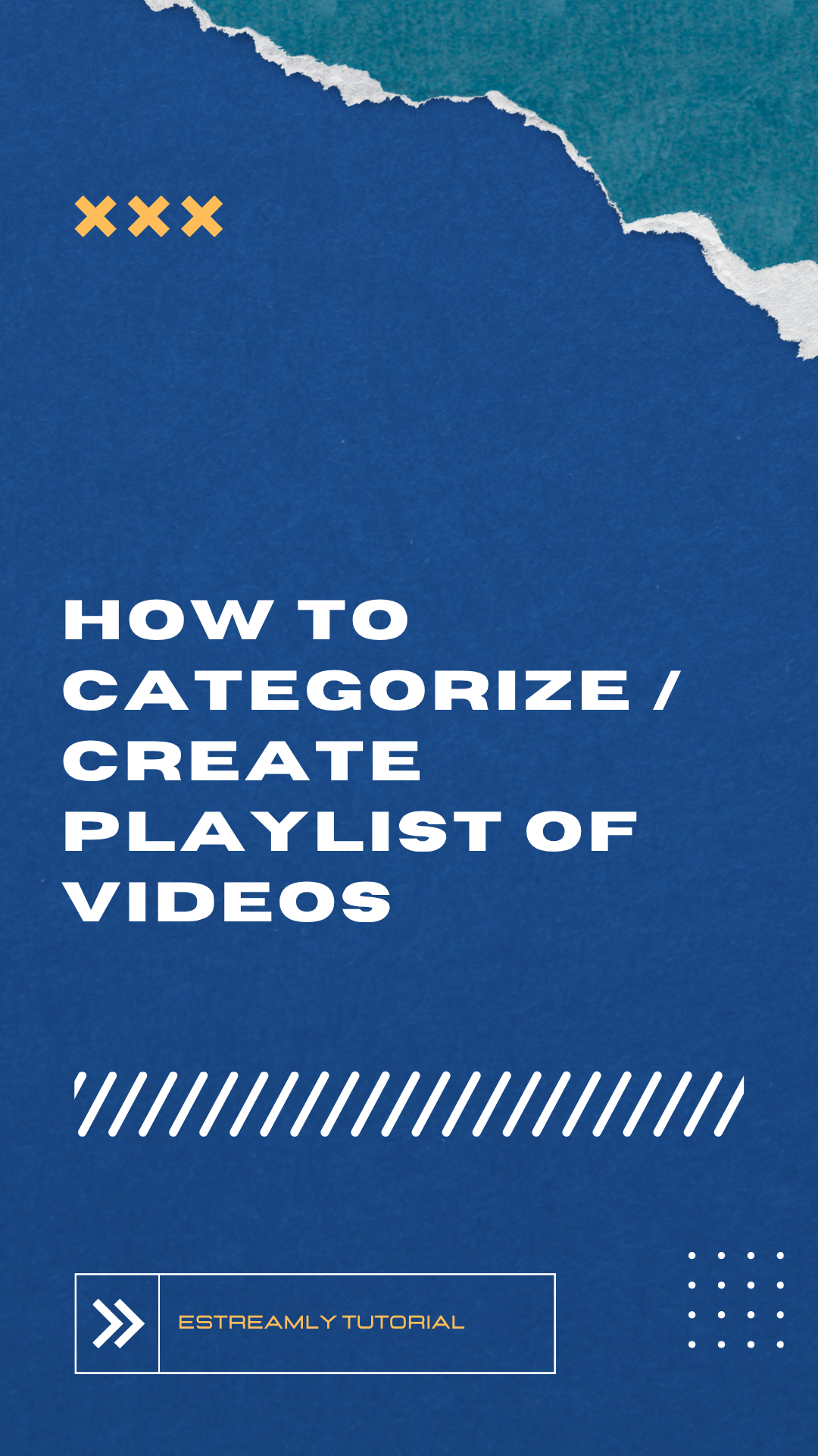 Create a playlist & dynamically add videos