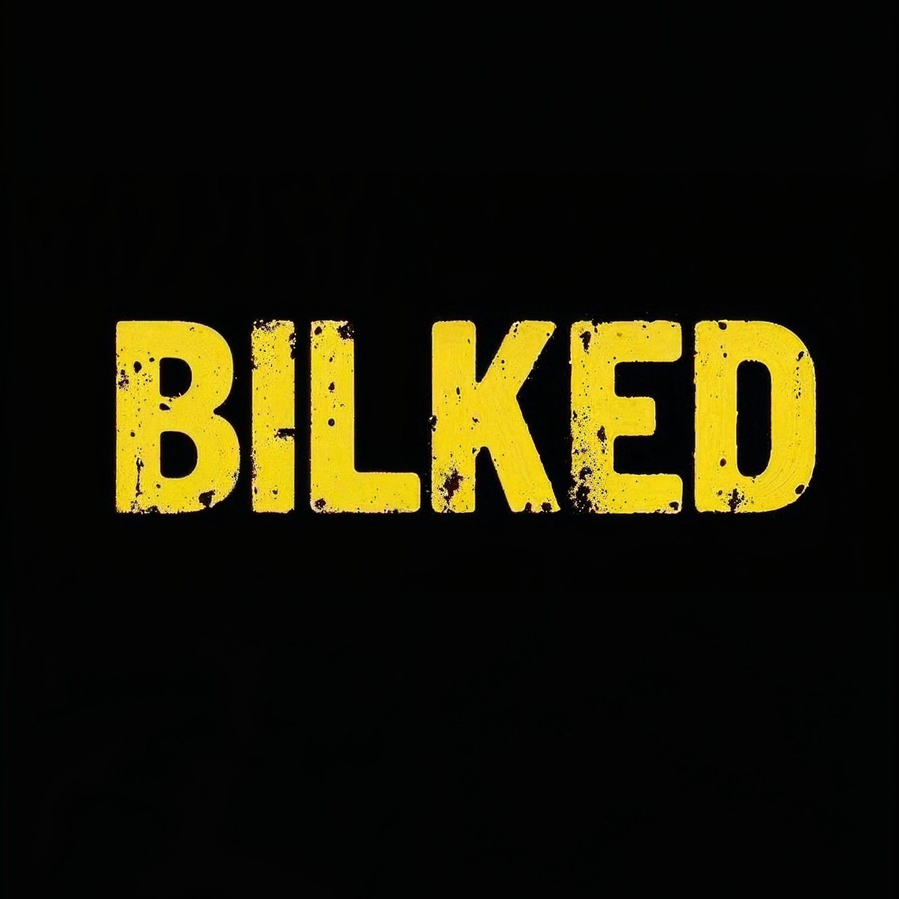 Bilked