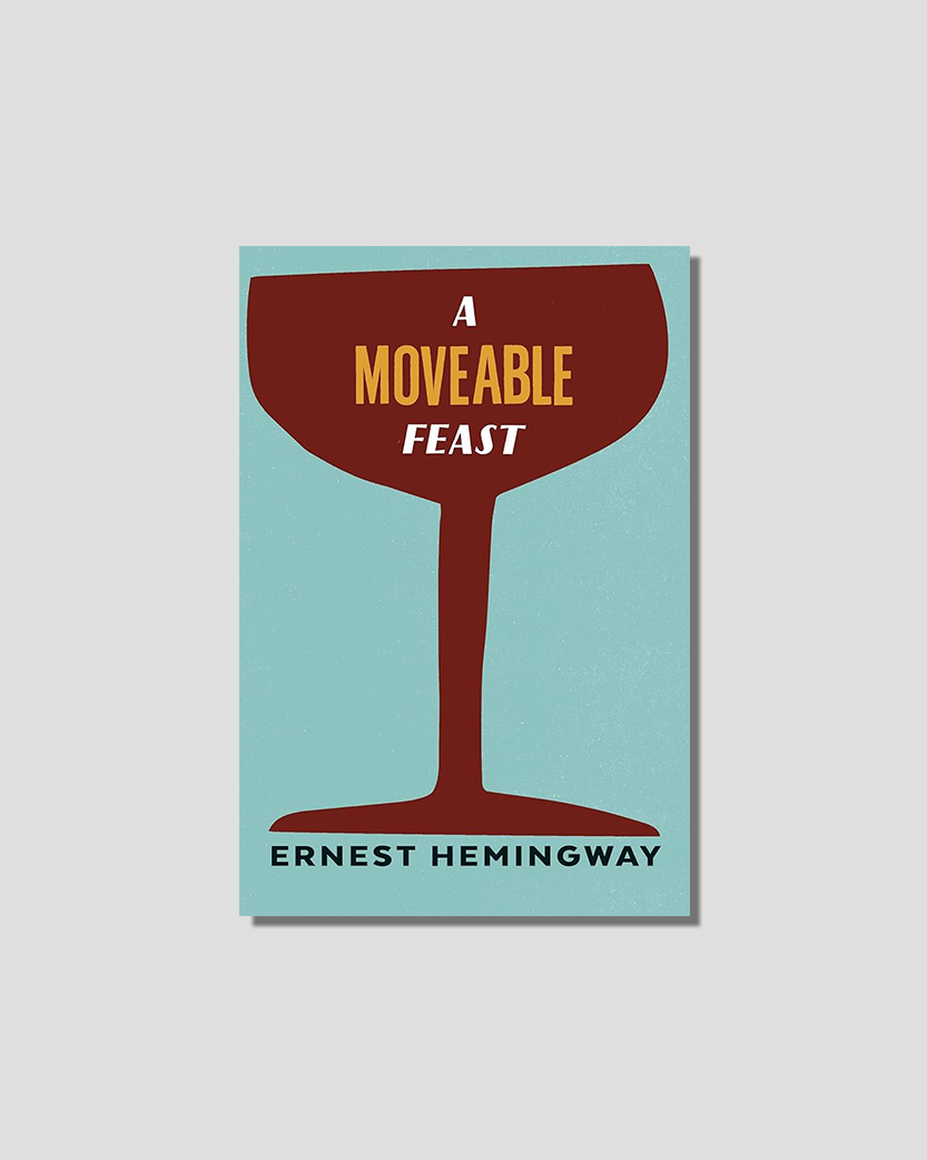 Book cover for A Moveable Feast by Ernest Hemingway, featuring a red wine glass silhouette on a light blue background with the title in yellow and white inside.