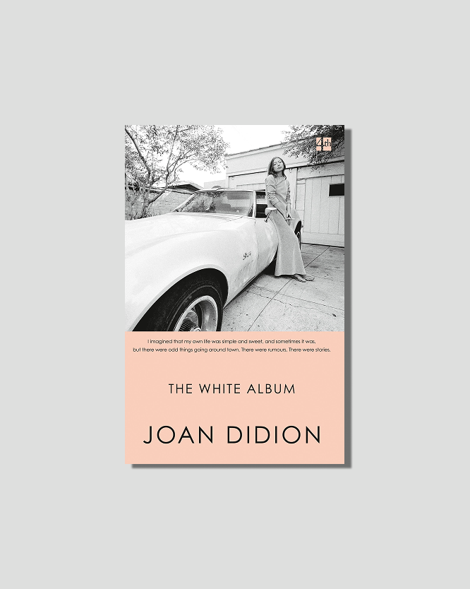 The White Album by Joan Didion
