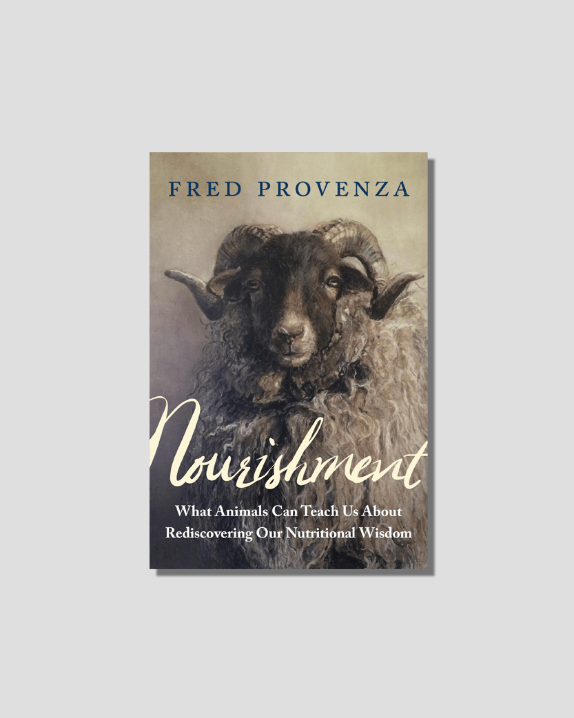 Nourishment by Fred Provenza, chosen by Semaine tastemaker Sky High Farm