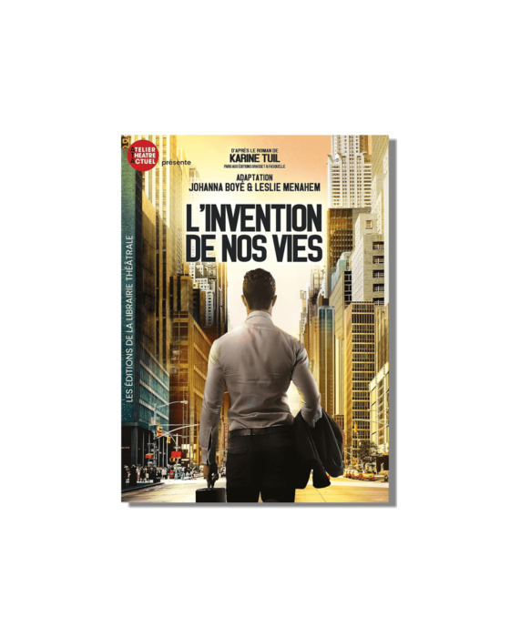 Book cover for "L'INVENTION DE NOS VIES" featuring a man walking away into a bright city street, holding a jacket and briefcase.