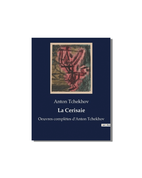 Book cover for Anton Tchekhov's La Cerisaie, featuring a framed abstract painting with red and dark green colors.