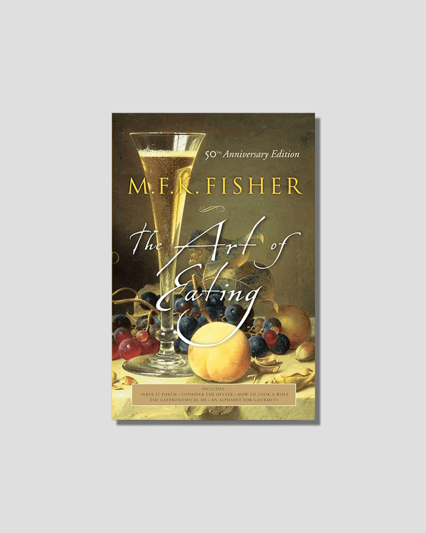 The Art of Eating by M.F.K Y Fisher, chosen by Semaine tastemaker Padma Lakshmi