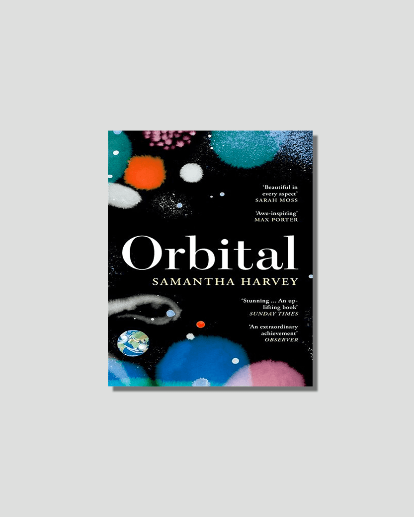 Orbital by Samantha Harvey, chosen by Semaine tastemaker Ryan Gander