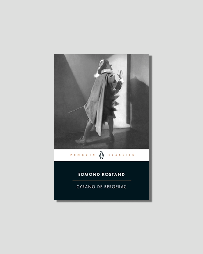 Cyrano de Bergerac by Edmond Rostand