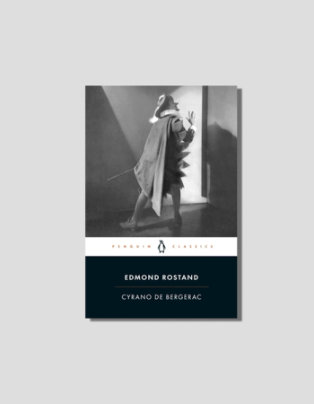 Cyrano de Bergerac by Edmond Rostand