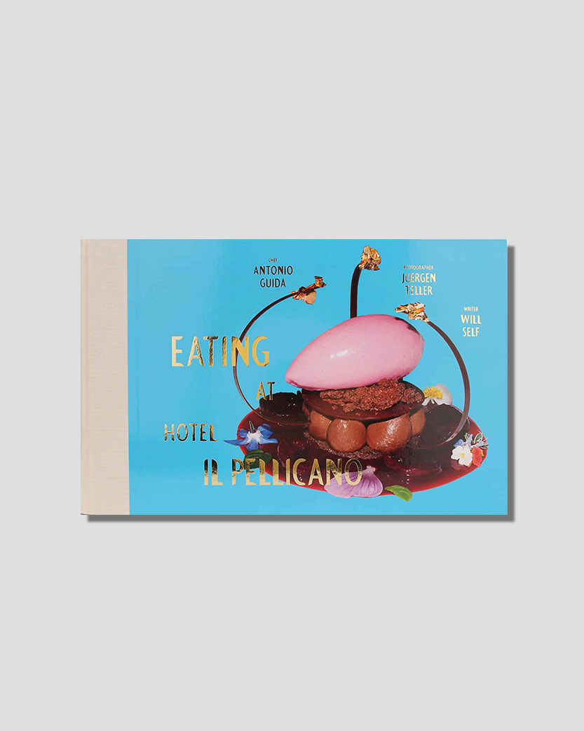 Eating at Hotel II Pellicano by Juergen Teller and Will Self, chosen by Tastemaker Marie-Louise Scio, for Semaine.