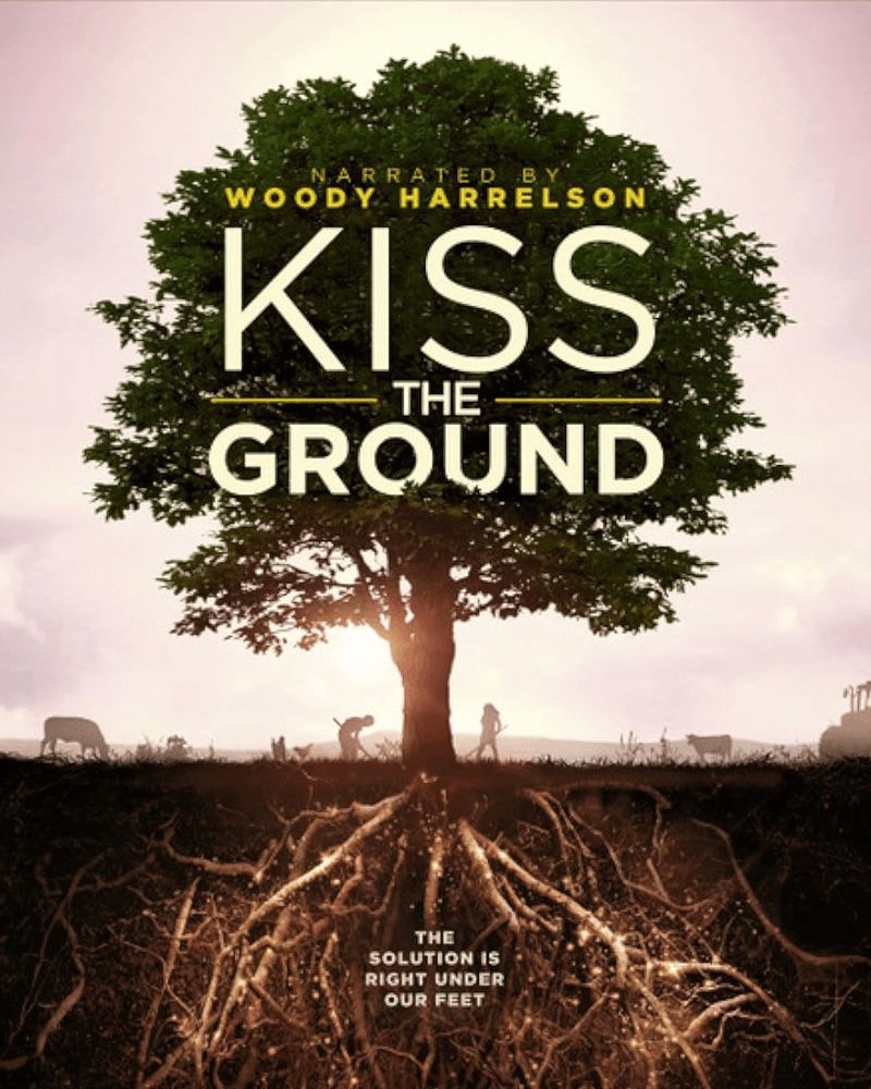 Kiss the Ground directed by Josh Tickell and Rebecca Harrell Tickell, chosen by Semaine tastemaker Apollonia Poilâne