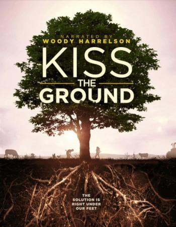 Kiss the Ground directed by Josh Tickell and Rebecca Harrell Tickell, chosen by Semaine tastemaker Apollonia Poilâne
