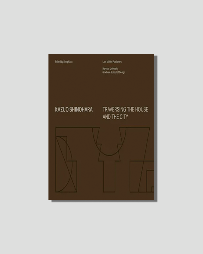 Traversing the House and the City by Kazuo Shinohara