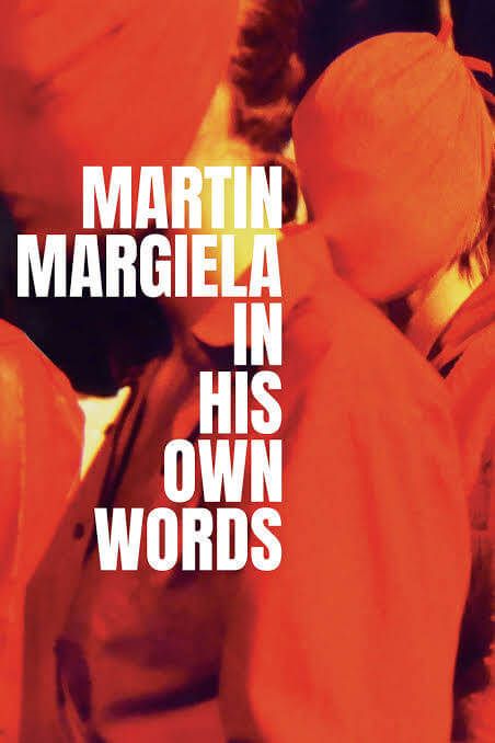 Martin Margiela: In His Own Words directed by Reiner Holzemer chosen by Tastemaker Lucia Pica, for Semaine.