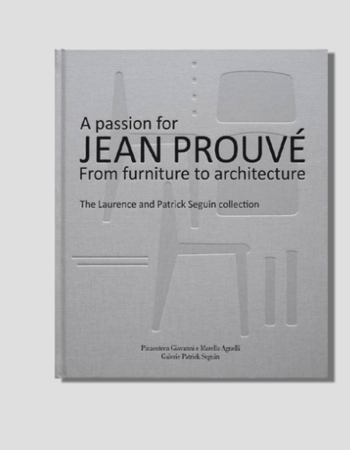Gray book cover titled "A passion for JEAN PROUVÉ From furniture to architecture" with embossed furniture designs.