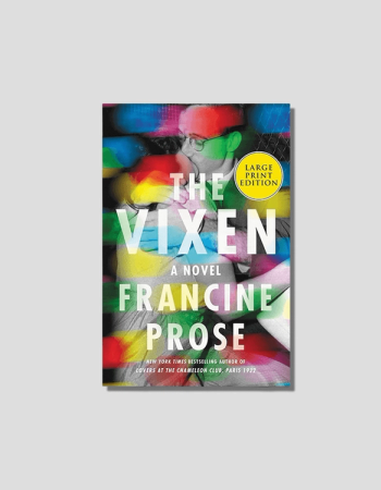 The Vixen by Francine Prose, chosen by Semaine tastemaker Padma Lakshmi