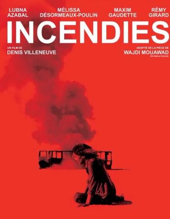 Incendies directed by Denis Villeneuve, chosen by Semaine tastemaker Charlotte Chesnais