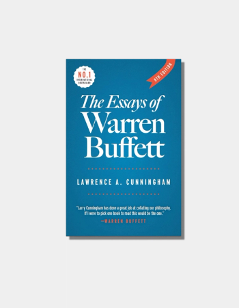 The Essays of Warren Buffett: Lessons for Corporate America by Warren Buffett