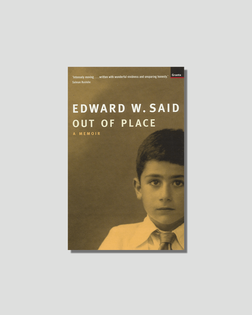 Out of Place by Edward W. Said, chosen by Tastemaker Sarah Ben Romdane, for Semaine.