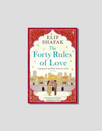 Book cover for Elif Shafak's "The Forty Rules of Love," featuring two people in traditional attire amidst domed buildings and a starry sky, all framed by an ornate red border.