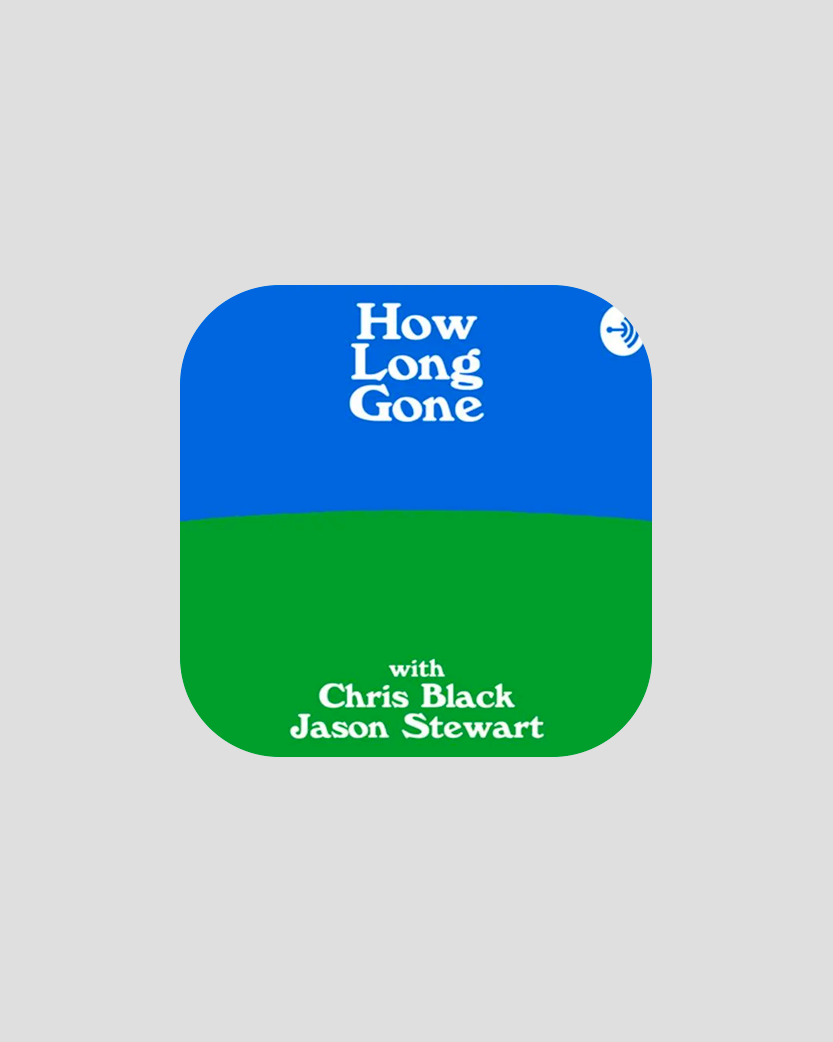 How Long Gone by Chris Black and Jason Stewart, chosen by Semaine tastemaker Arman Naféei