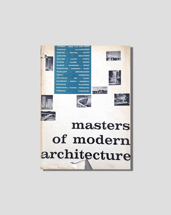 Masters of Modern Architecture by Mies Van der Rohe