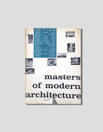 Masters of Modern Architecture by Mies Van der Rohe