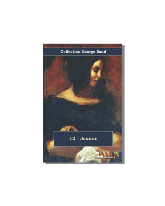 Book cover for "Collection George Sand 12 - Jeanne," featuring a painterly portrait of a woman with dark hair looking down.