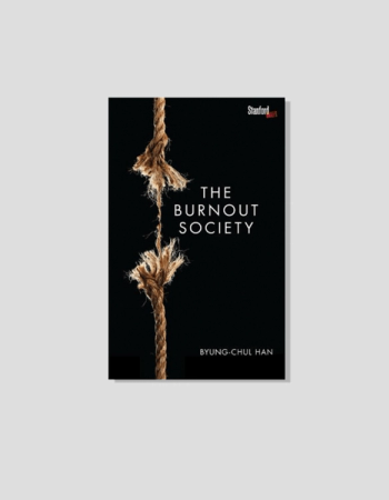 Book cover for "The Burnout Society" by Byung-Chul Han, featuring a thick rope frayed and nearly broken in the middle on a black background.
