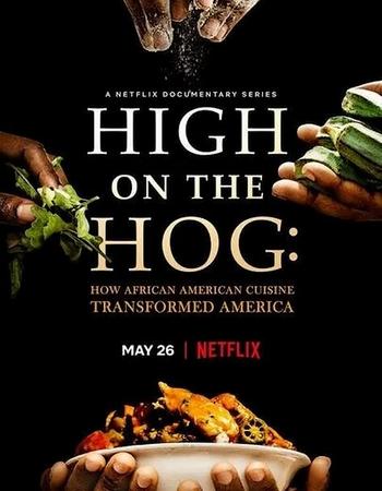 High on the Hog: How African American Cuisine Transformed America on Netflix, chosen by Tastemaker Sarah Ben Romdane, for Semaine.