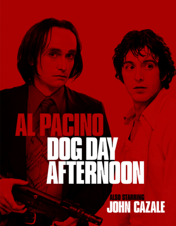 Dog Day Afternoon by Sidney Lumet