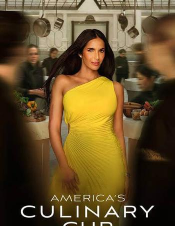 America's Culinary Cup on CBS, chosen by Semaine tastemaker Padma Lakshmi