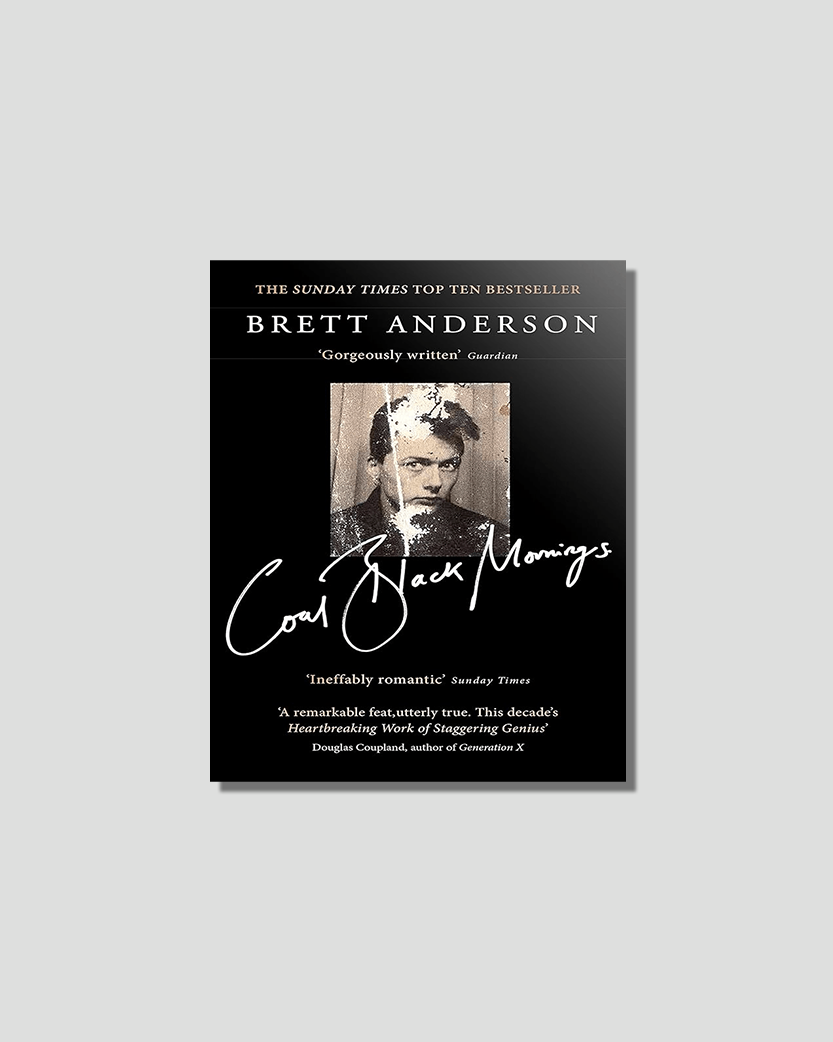 Coal Black Morning by Brett Anderson, chosen by Semaine tastemaker Ryan Gander