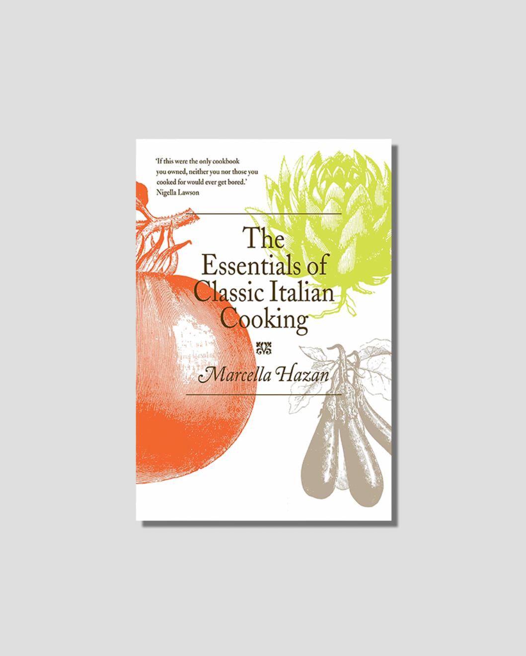 The Essentials of Classic Italian Cooking cookbook cover by Marcella Hazan, featuring illustrations of an orange tomato, a green artichoke, and brown eggplants.