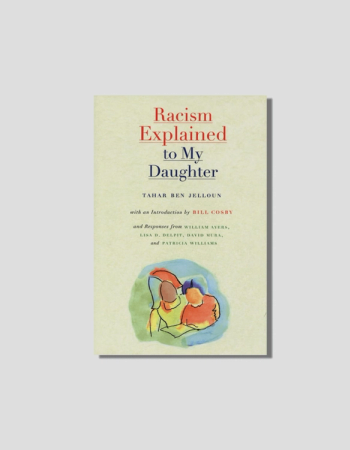 Book cover for "Racism Explained to My Daughter" by Tahar Ben Jelloun, featuring a watercolor illustration of two figures, likely an adult and a child, reading together.