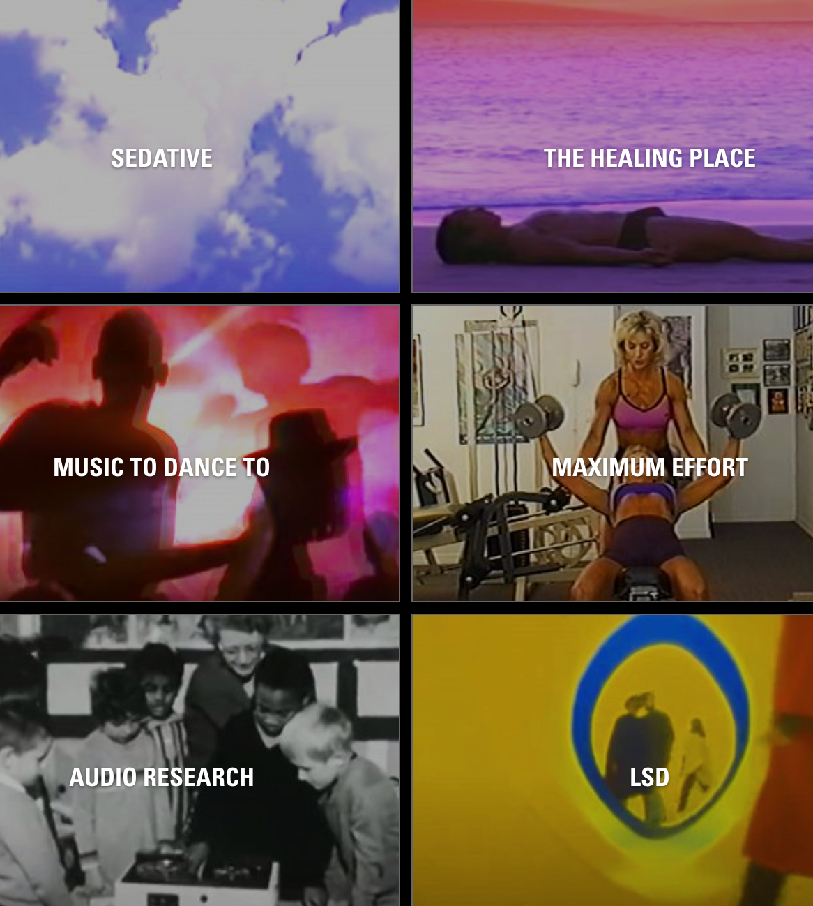 A six-panel grid with images and text: sky and clouds (SEDATIVE), person on beach (THE HEALING PLACE), people dancing (MUSIC TO DANCE TO), women lifting weights (MAXIMUM EFFORT), children with audio equipment (AUDIO RESEARCH), and abstract scene with figures (LSD).