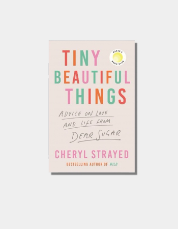 Book cover for Tiny Beautiful Things by Cheryl Strayed, with colorful title text and a Reese's Book Club sticker.