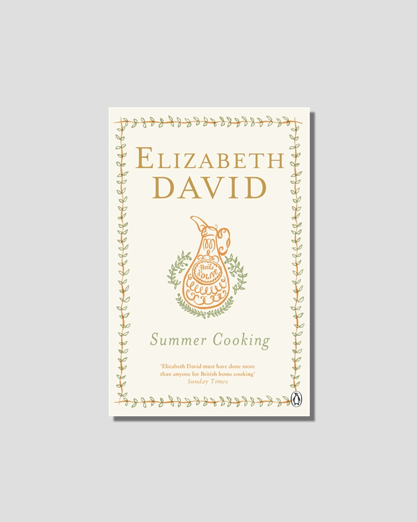 Summer Cooking by Elizabeth David, chosen by Semaine tastemaker Claire Ptak