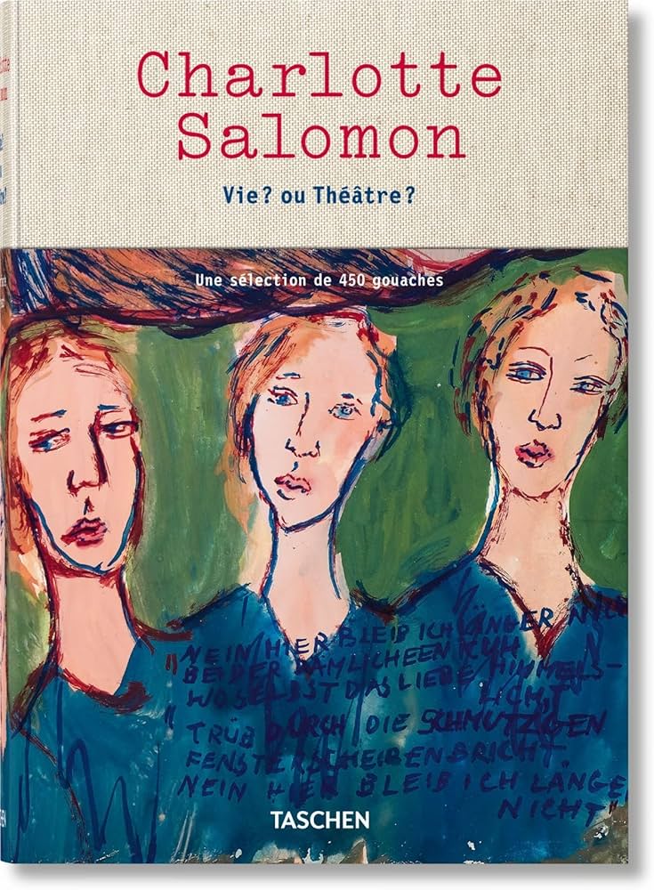 Book cover for "Charlotte Salomon Vie? ou Théâtre?" featuring a vibrant expressionistic painting of three female faces over handwritten text, on a textured off-white background.