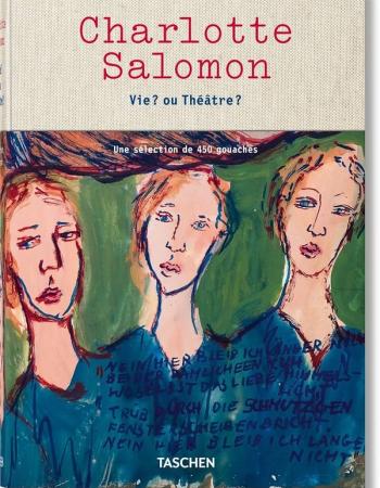 Book cover for "Charlotte Salomon Vie? ou Théâtre?" featuring a vibrant expressionistic painting of three female faces over handwritten text, on a textured off-white background.