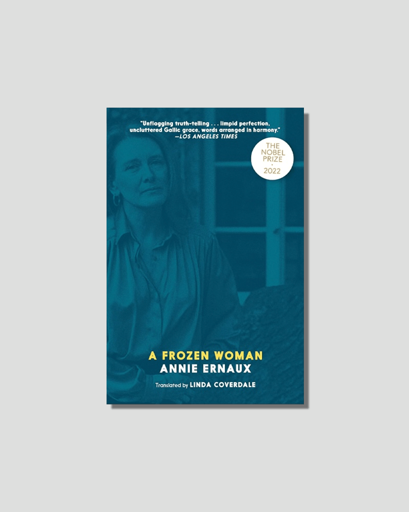 A Frozen Woman by Annie Ernaux, chosen by Semaine tastemaker Clara Luciani