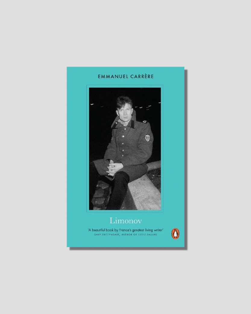 Limonov by Emmanuel Carrère, chosen by Tastemaker Marie-Louise Scio, for Semaine.