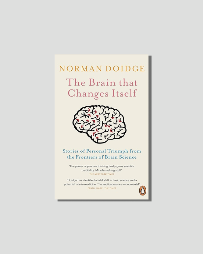 The Brain that Changes Itself by Norman Doidge