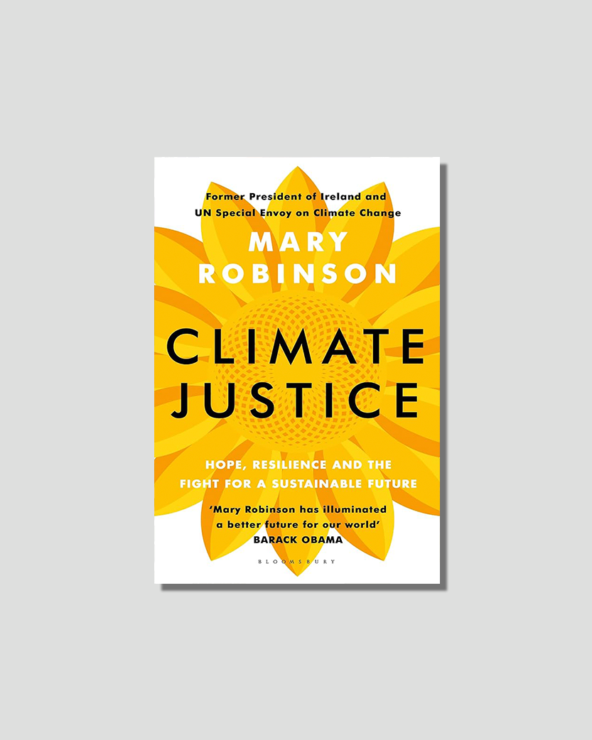 Book cover for Climate Justice by Mary Robinson, featuring a yellow sunflower design.