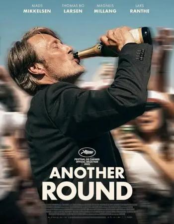 Another Round by Thomas Vinterberg chosen by Tastemaker Lucia Pica, for Semaine.