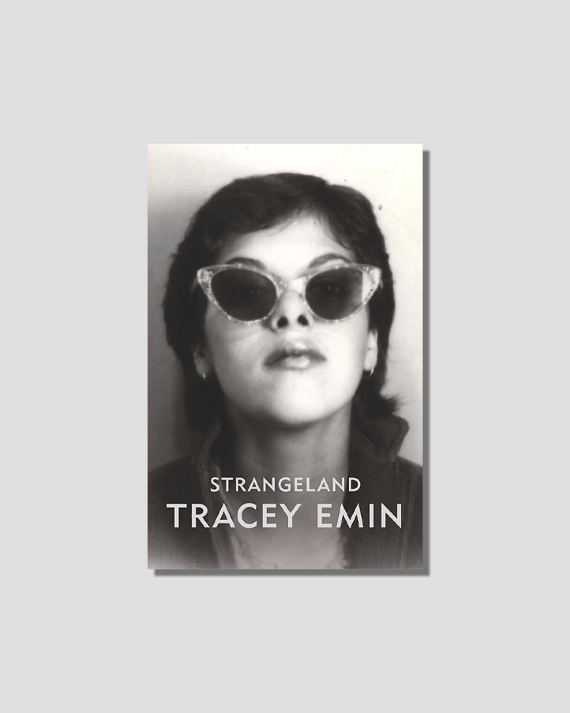 Strangeland by Tracy Emin, chosen by Semaine tastemaker James Massiah