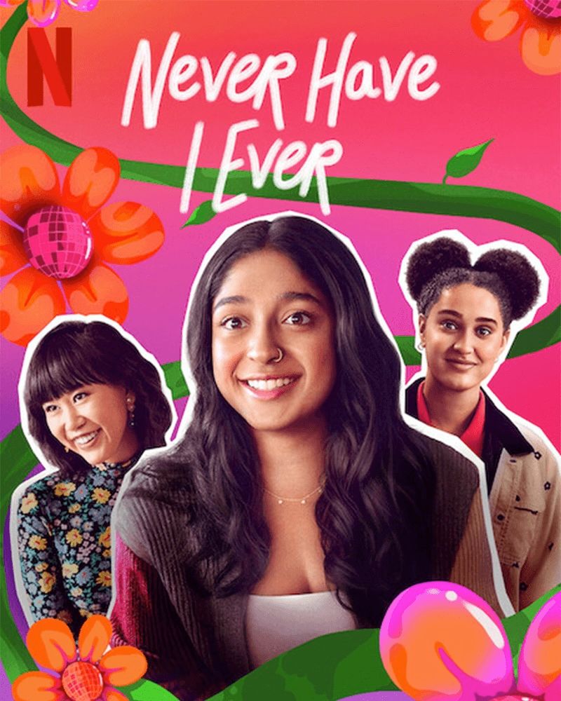 Never Have I Ever on Netflix, chosen by Semaine tastemaker Padma Lakshmi